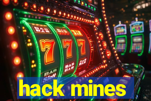 hack mines