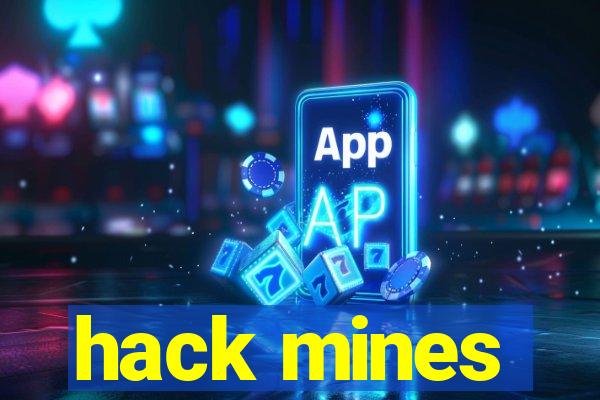 hack mines