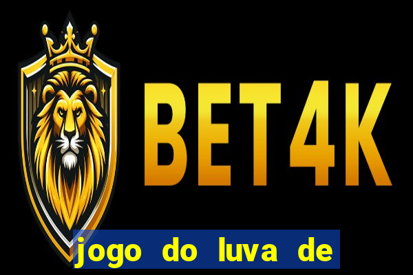 jogo do luva de pedreiro link