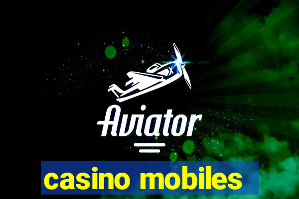 casino mobiles