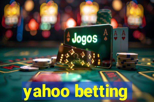 yahoo betting