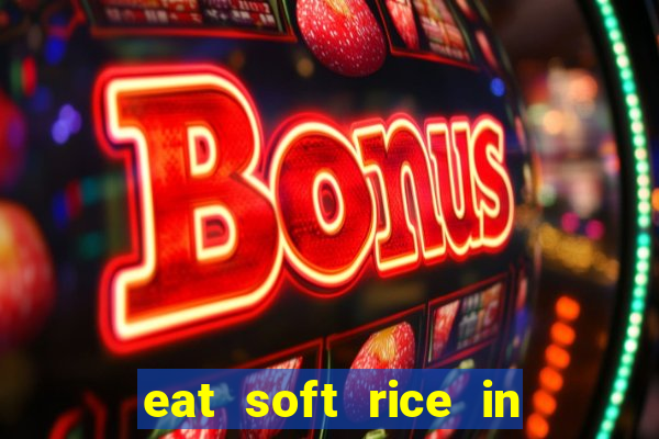 eat soft rice in another world hentai