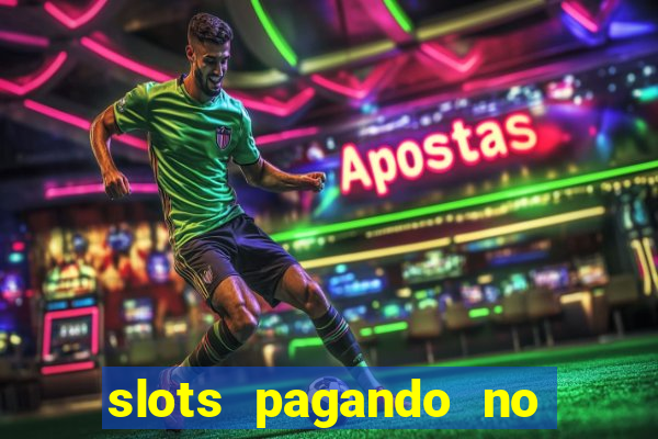 slots pagando no cadastro apk