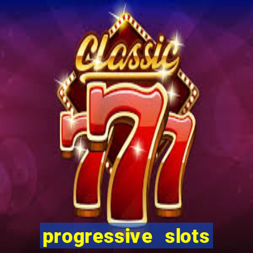 progressive slots las vegas