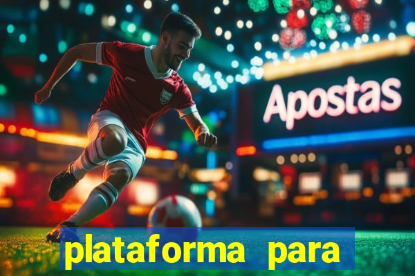 plataforma para jogar sem deposito