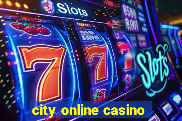 city online casino