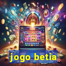 jogo betia