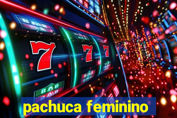 pachuca feminino