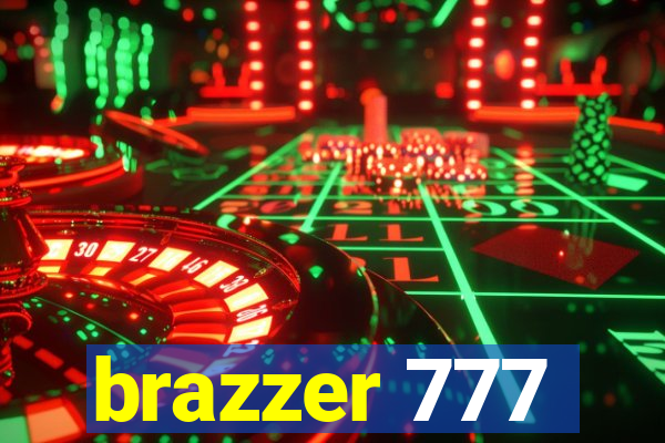 brazzer 777