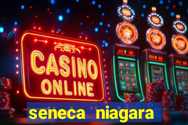 seneca niagara casino and hotel