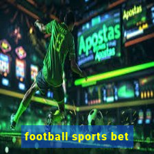 football sports bet