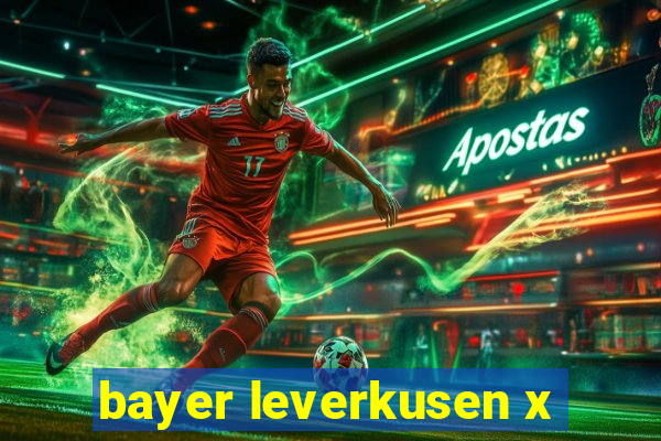 bayer leverkusen x