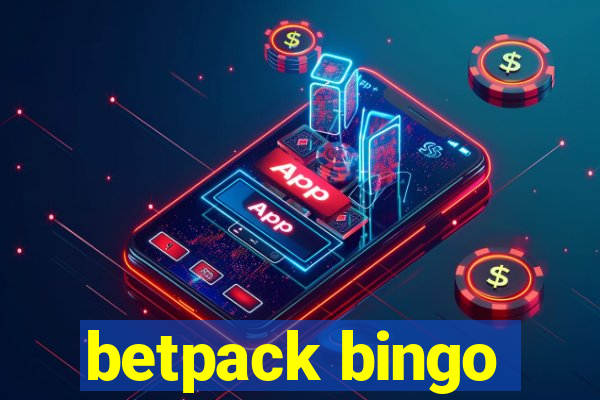 betpack bingo