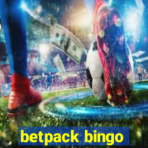 betpack bingo