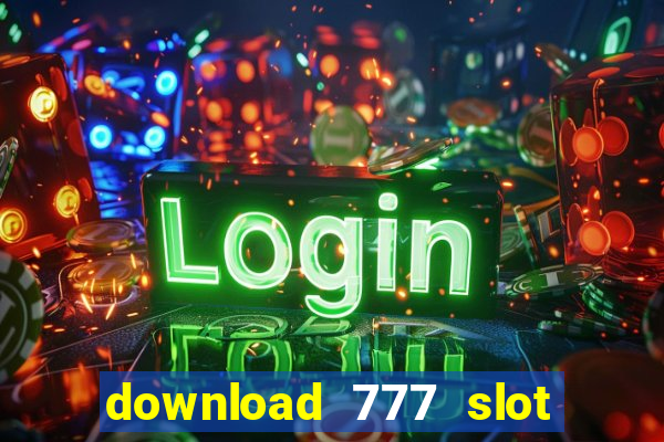 download 777 slot machine game