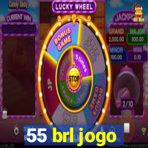 55 brl jogo