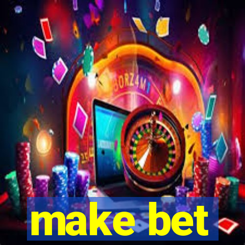 make bet