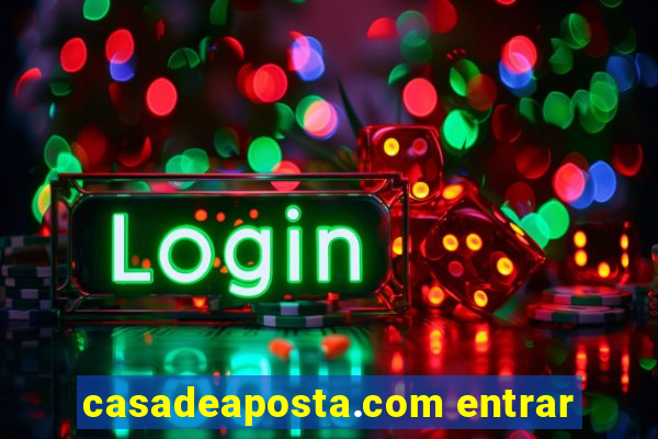 casadeaposta.com entrar