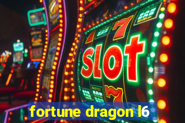 fortune dragon l6