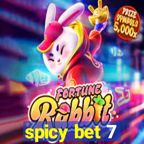 spicy bet 7