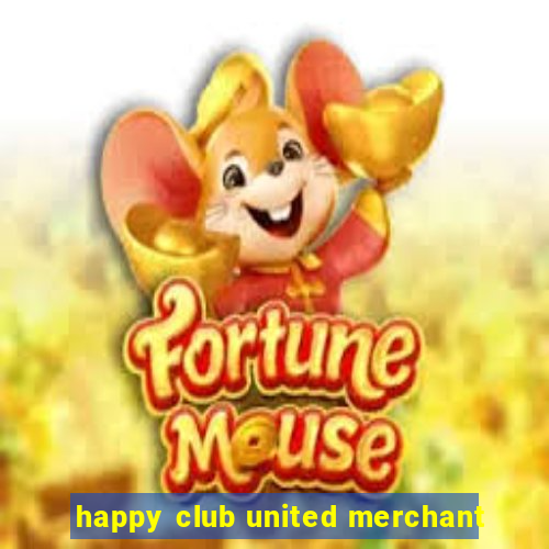 happy club united merchant