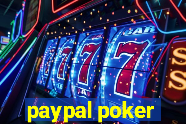 paypal poker