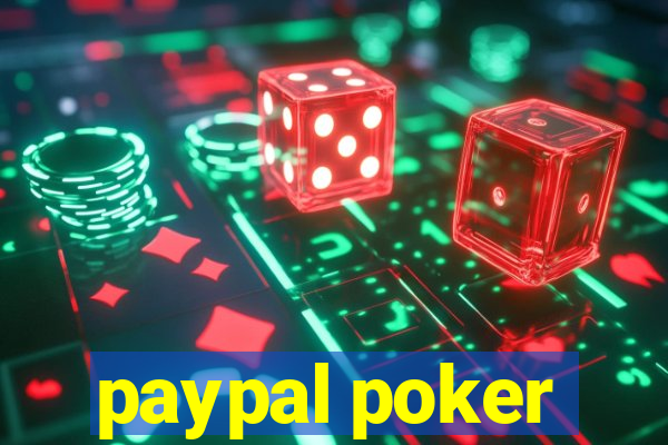 paypal poker