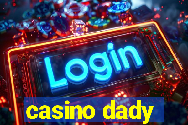 casino dady