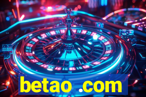 betao .com