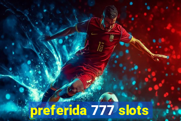 preferida 777 slots