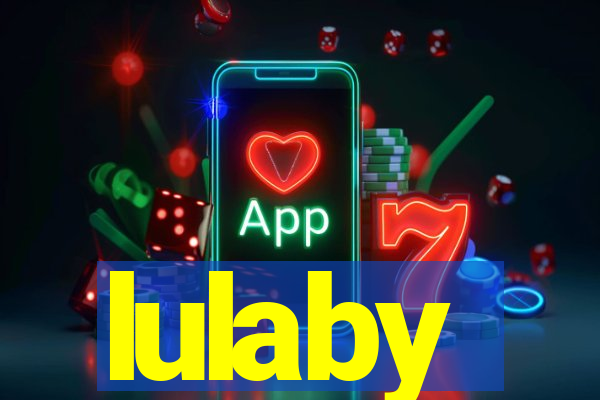 lulaby