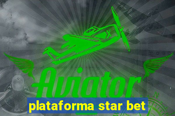 plataforma star bet