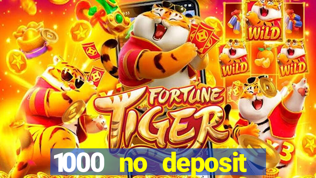 1000 no deposit bonus casino 2019