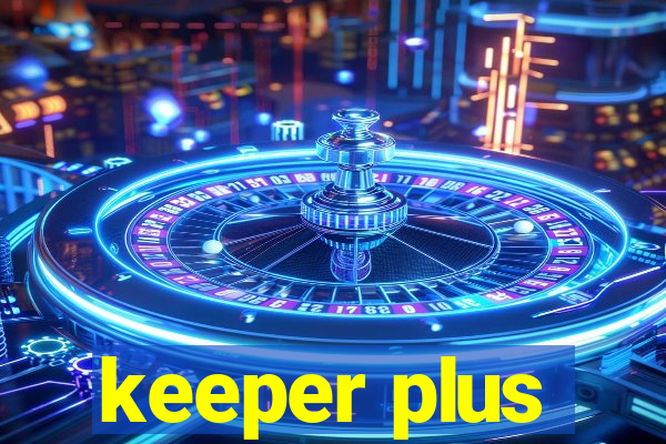 keeper plus