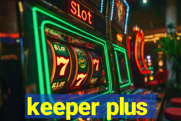 keeper plus