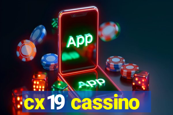 cx19 cassino