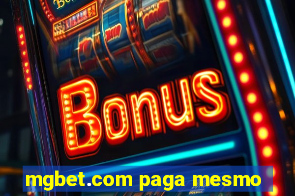 mgbet.com paga mesmo