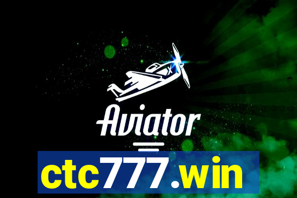 ctc777.win