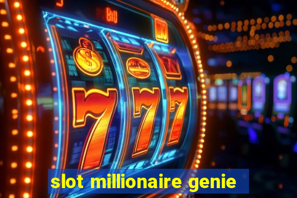 slot millionaire genie