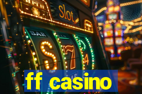 ff casino