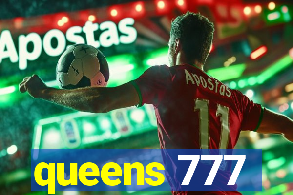 queens 777