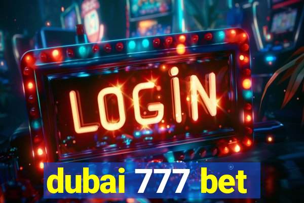 dubai 777 bet