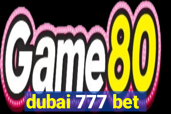 dubai 777 bet