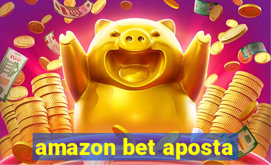 amazon bet aposta