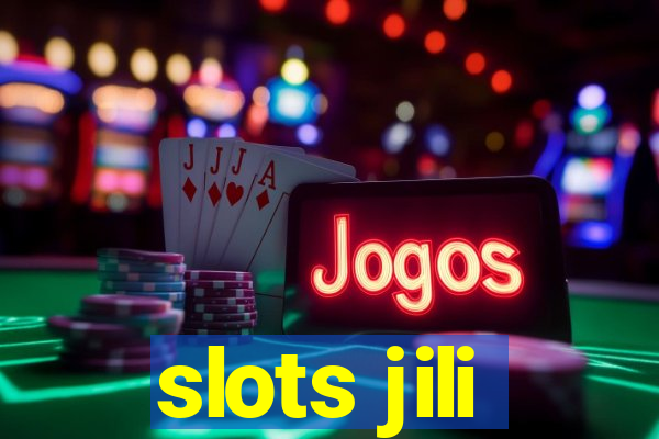 slots jili