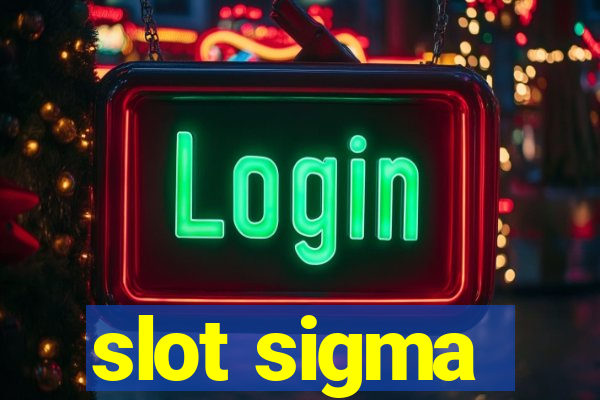 slot sigma