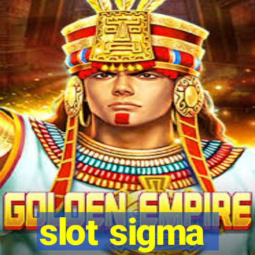 slot sigma