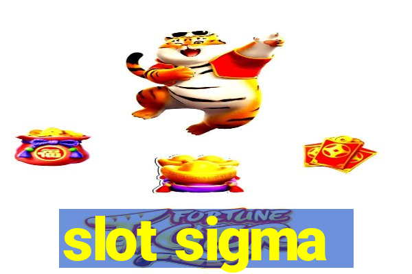 slot sigma