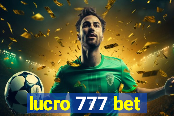 lucro 777 bet