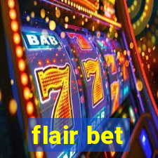 flair bet